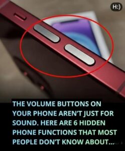 The Surprising Functions Behind Your Phone’s Volume Buttons